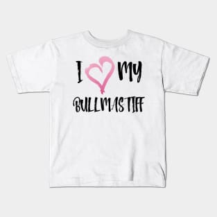 I Heart My Bullmastiff! Especially for Bullmastiff Dog Lovers! Kids T-Shirt